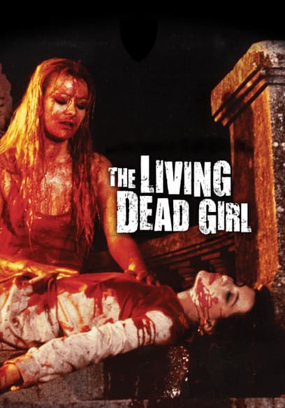 The Living Dead Girl