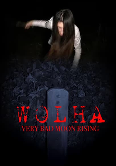 Wol-Ha: Very Bad Moon Rising