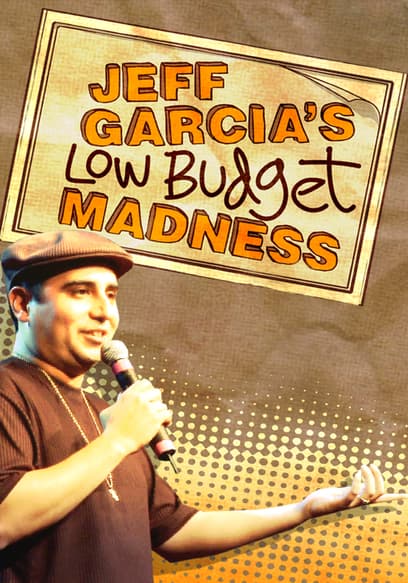 Jeff Garcia: Low Budget Madness