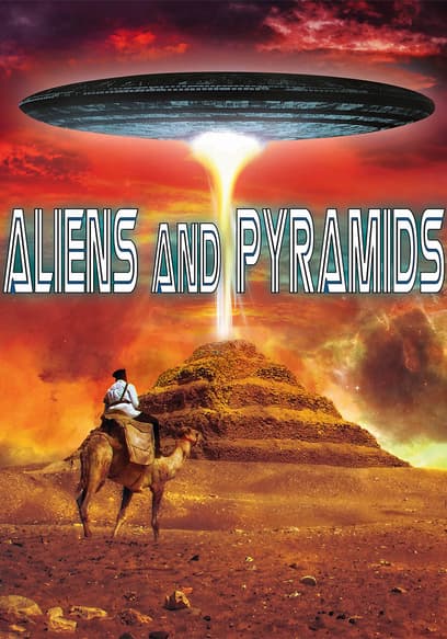 Aliens and Pyramids