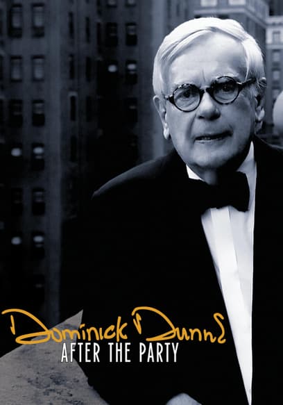 Dominick Dunne: After the Party