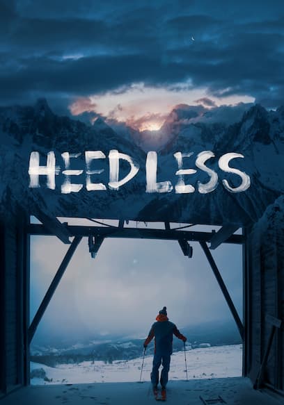 Heedless