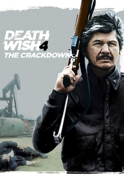 Death Wish 4: The Crackdown