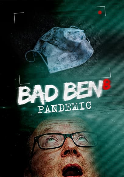 Bad Ben: Pandemic poster