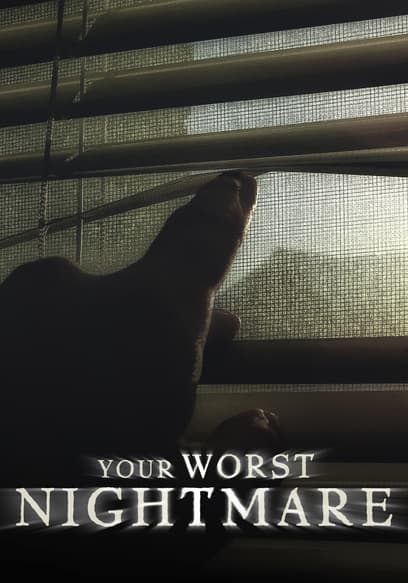 Your Worst Nightmare