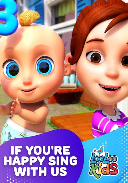 If You're Happy Sing With Us: LooLoo Kids poster