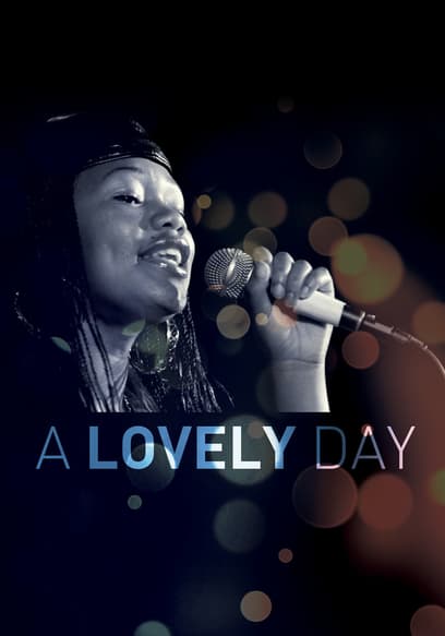A Lovely Day