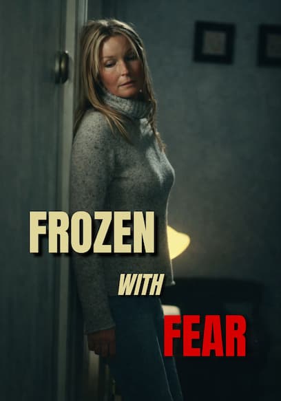 Frozen With Fear