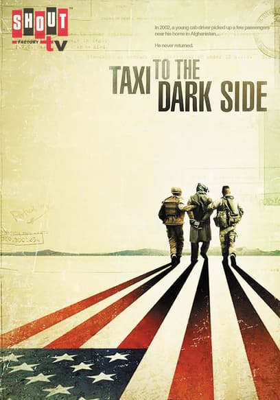 Taxi to the Dark Side