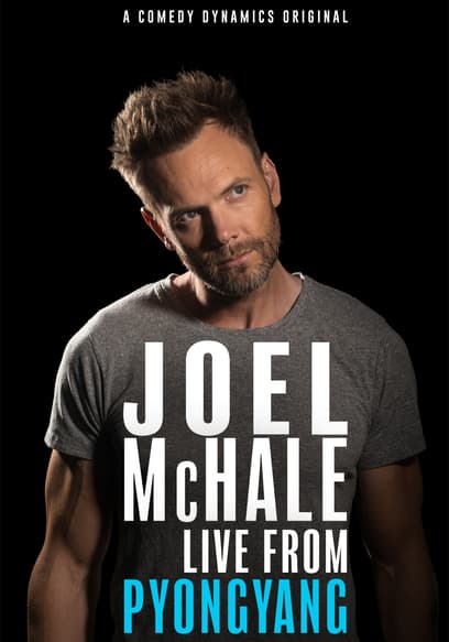 Joel McHale: Live From Pyongyang