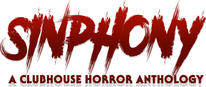 Sinphony: A Clubhouse Horror Anthology