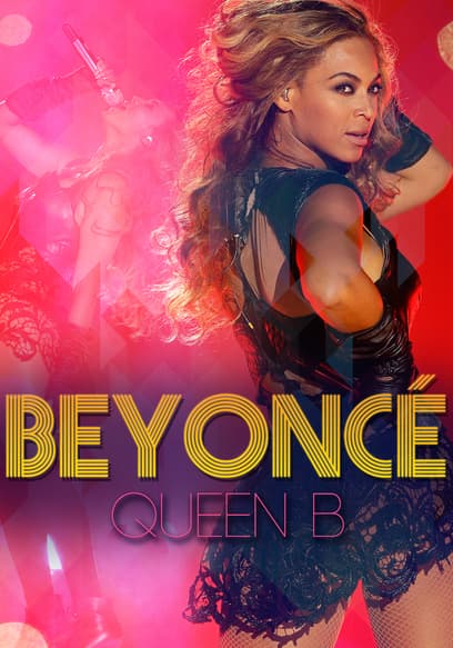 Beyoncé: Queen B