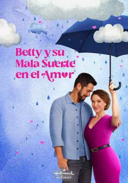 Betty Y Su Mala Suerte en El Amor