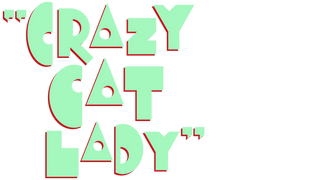 Crazy Cat Lady