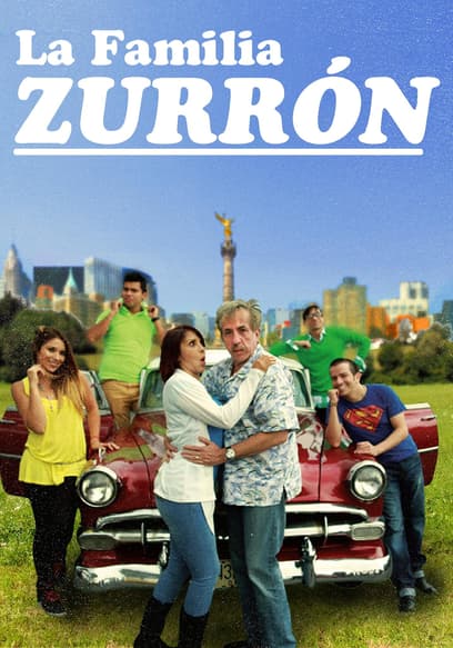 La familia Zurrón poster
