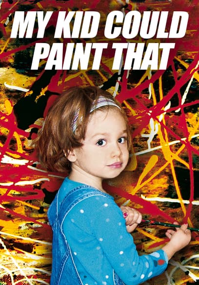 My Kid Could Paint That poster