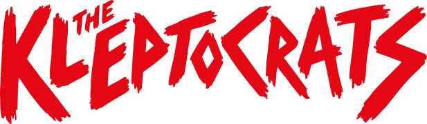 The Kleptocrats