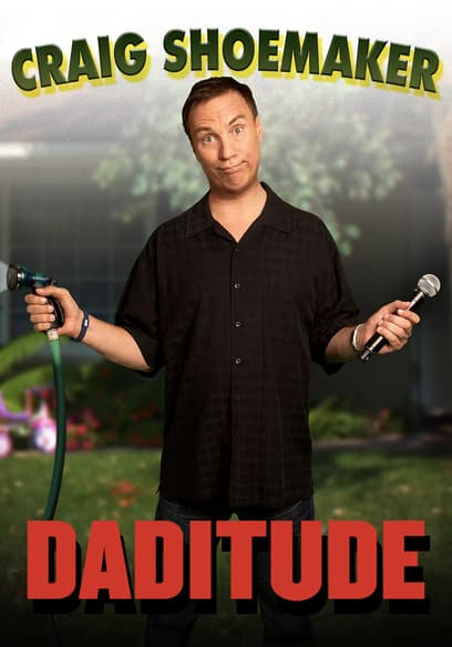 Craig Shoemaker: Daditude