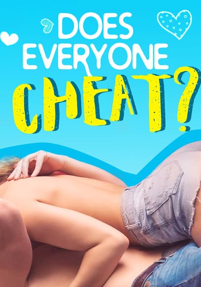 Does Everyone Cheat? poster