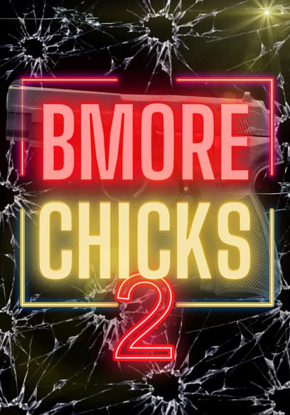 Bmore Chicks 2