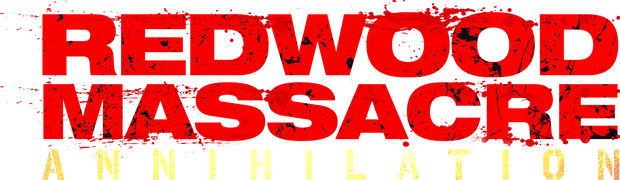 Redwood Massacre: Annihilation