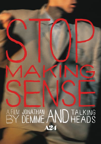 Stop Making Sense
