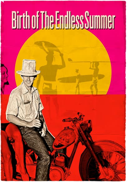 Birth of the Endless Summer