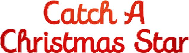 Catch a Christmas Star