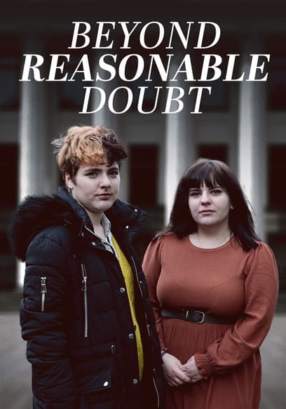 Beyond Reasonable Doubt