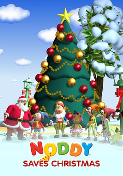 Noddy Saves Christmas