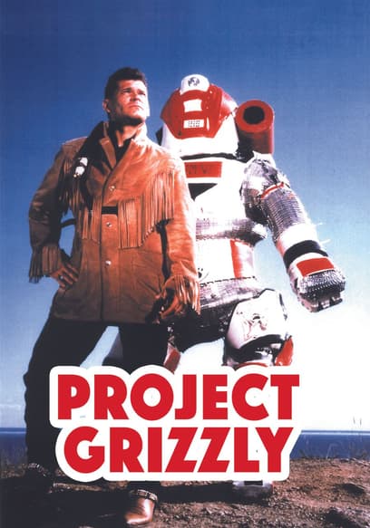 Project Grizzly