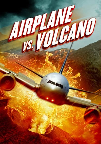 Airplane vs. Volcano