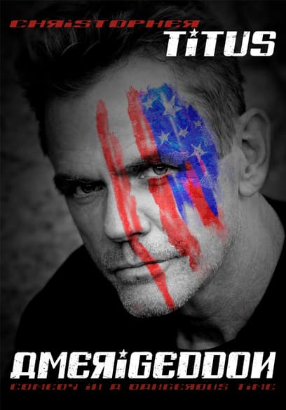 Christopher Titus: Amerigeddon