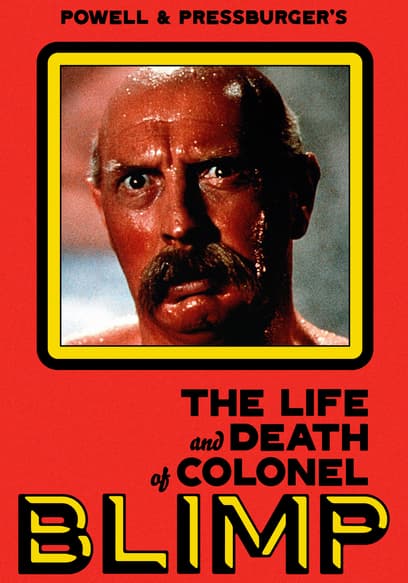 The Life and Death of Colonel Blimp