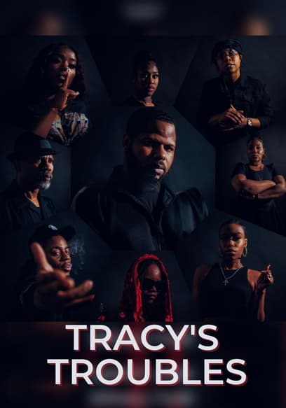 Tracy's Troubles