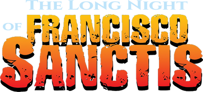 The Long Night of Francisco Sanctis