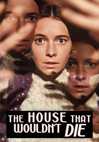 The House That Would Not Die poster