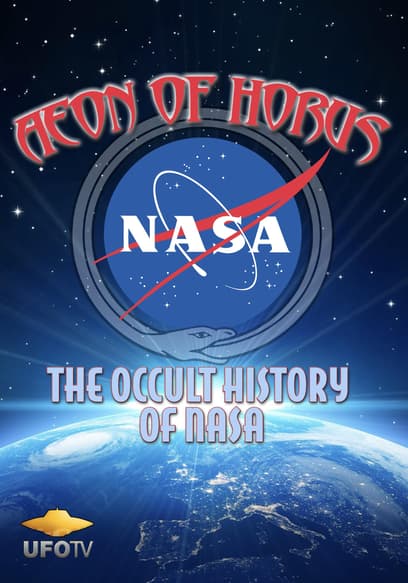 Aeon of Horus: The Occult History of NASA