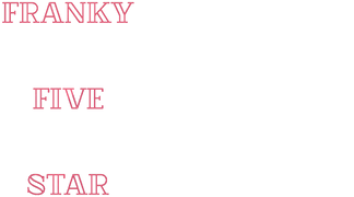 Franky Five Star