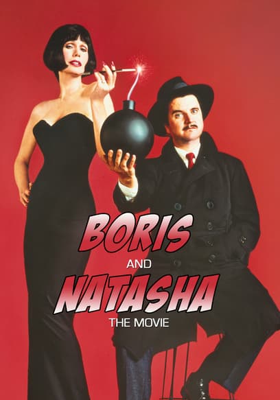 Boris and Natasha: The Movie