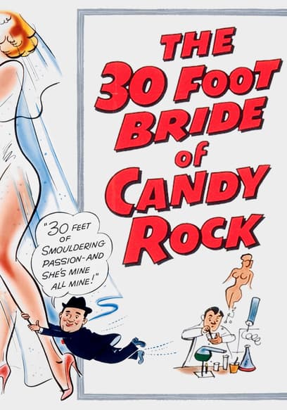 The 30 Foot Bride of Candy Rock