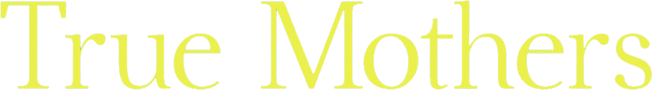 True Mothers