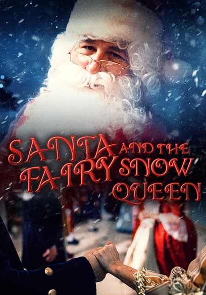 Santa and the Fairy Snow Queen