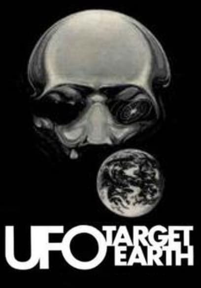 UFO: Target Earth