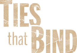 Ties That Bind