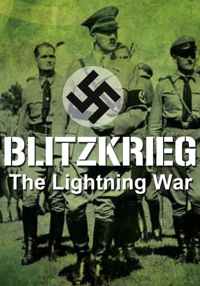 Blitzkrieg: The Lightning War