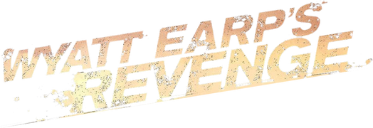 Wyatt Earp's Revenge