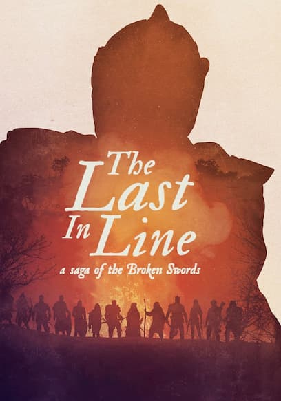 Broken Swords: The Last in Line