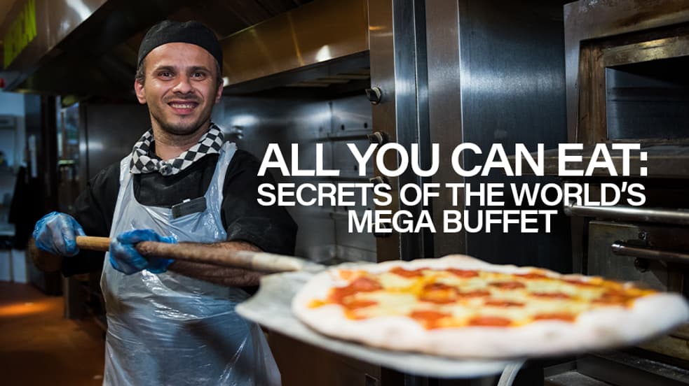 Watch All You Can Eat: Secrets of the World's Mega Buffet Streaming ...