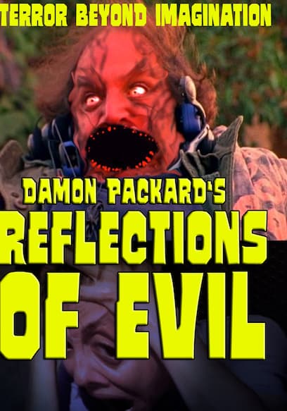 Reflections of Evil